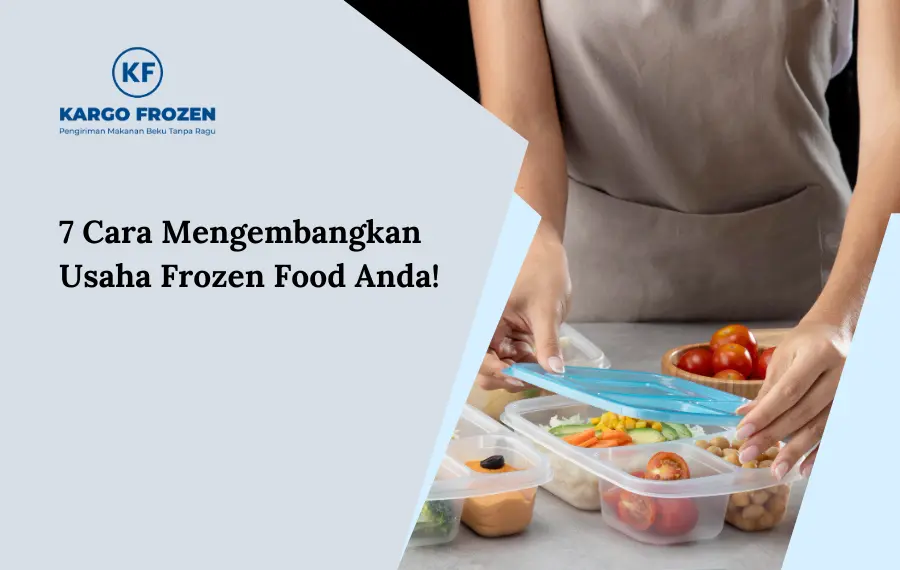 cara mengembangkan usaha frozen food